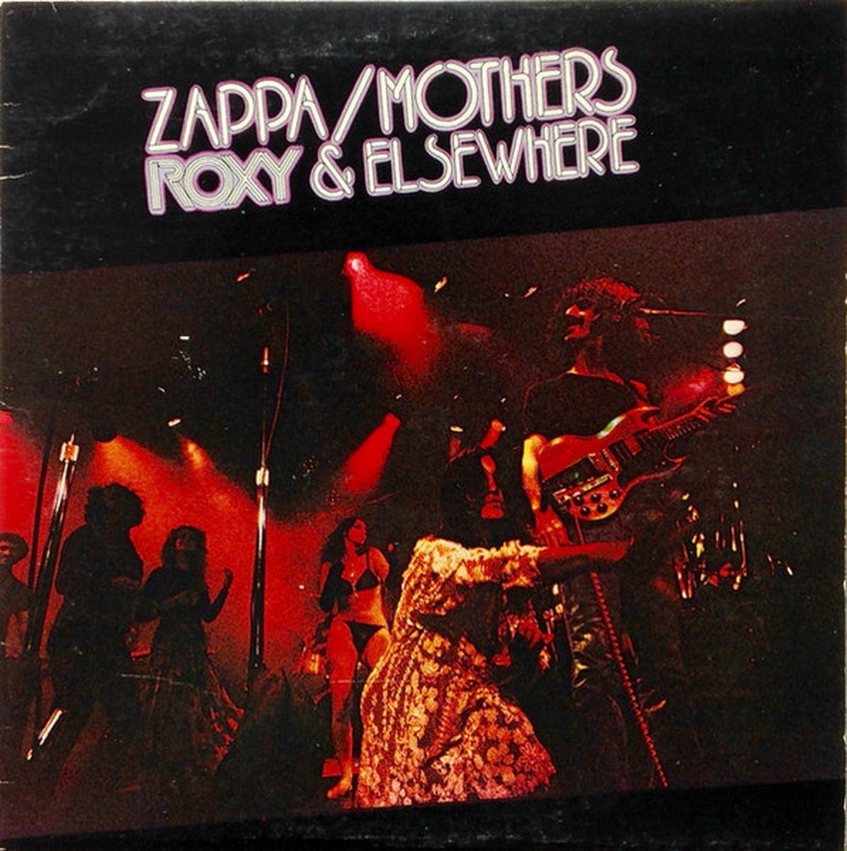 Frank Zappa & The Mothers of Invention – Roxy & Elsewhere