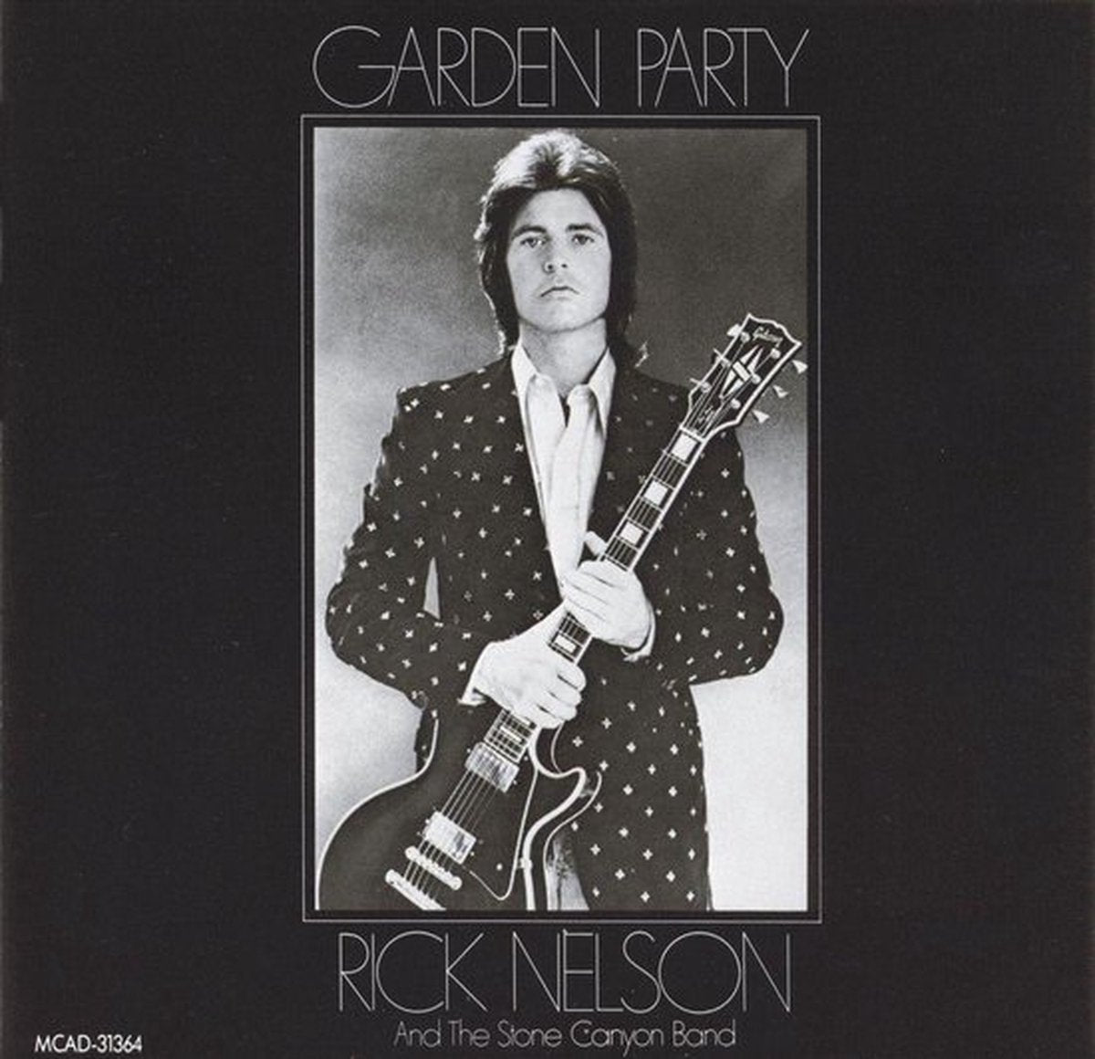 Rick Nelson And The Stone Canyon Band – Garden Party