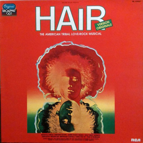 Hair – The American Tribal Love-Rock Musical (The Original Broadway Cast Recording)