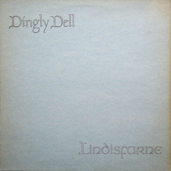 Lindisfarne – Dingly Dell