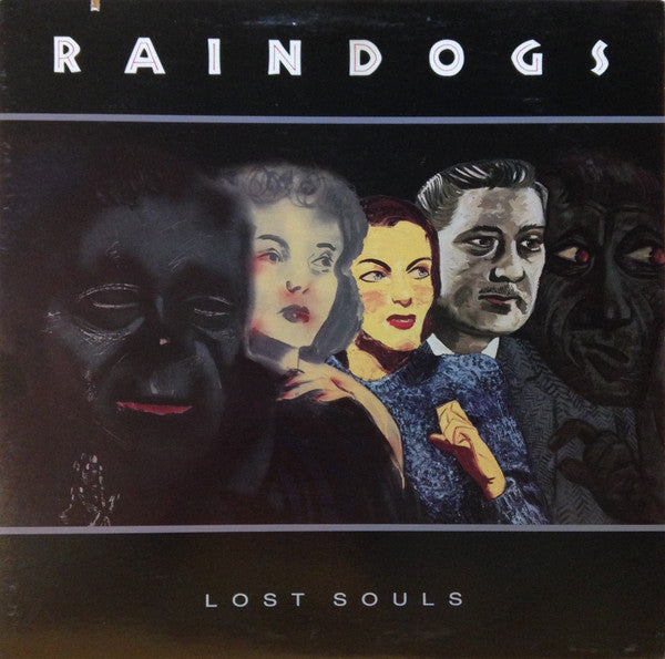 Raindogs – Lost Souls