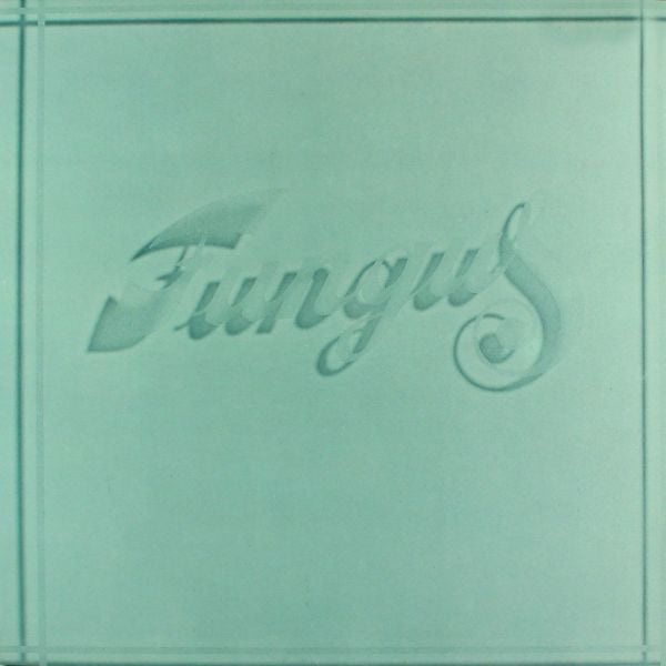 Fungus – Fungus