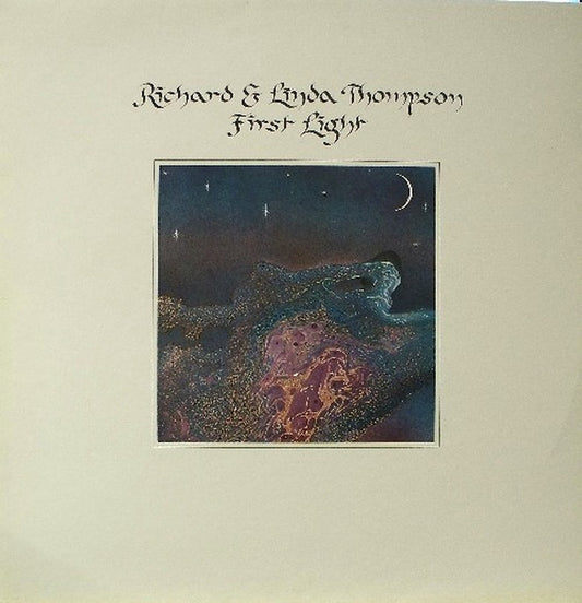 Richard & Linda Thompson – First Light