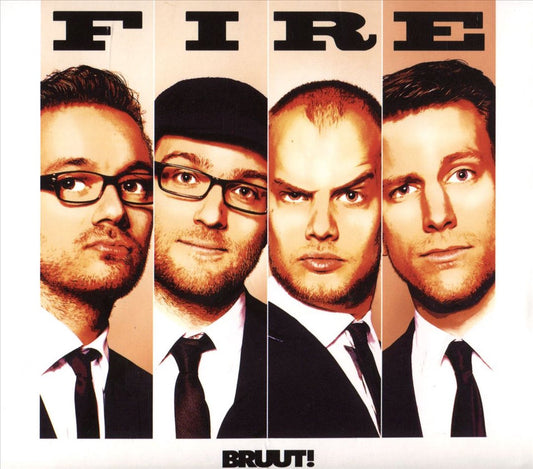 Bruut! – Fire