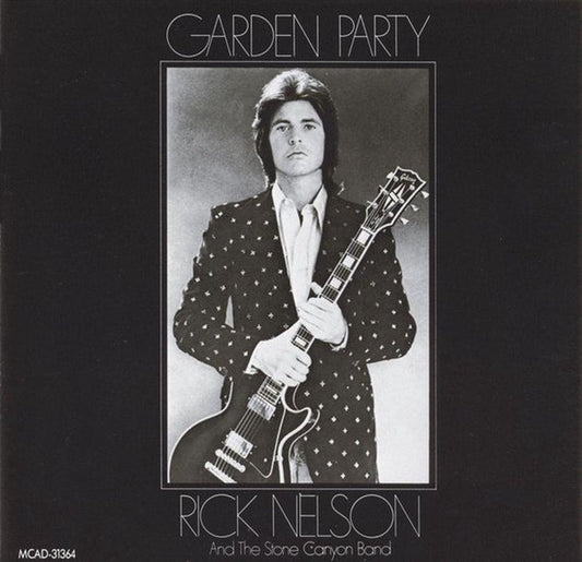 Rick Nelson And The Stone Canyon Band – Garden Party