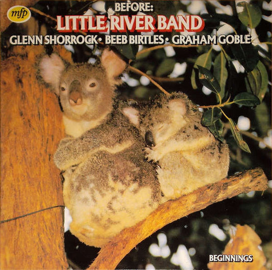 Glenn Shorrock, Beeb Birtles, Graham Goble – Before: Little River Band