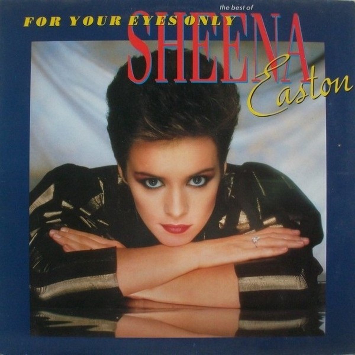 Sheena Easton - For Your Eyes Only (The Best Of Sheena Easton)