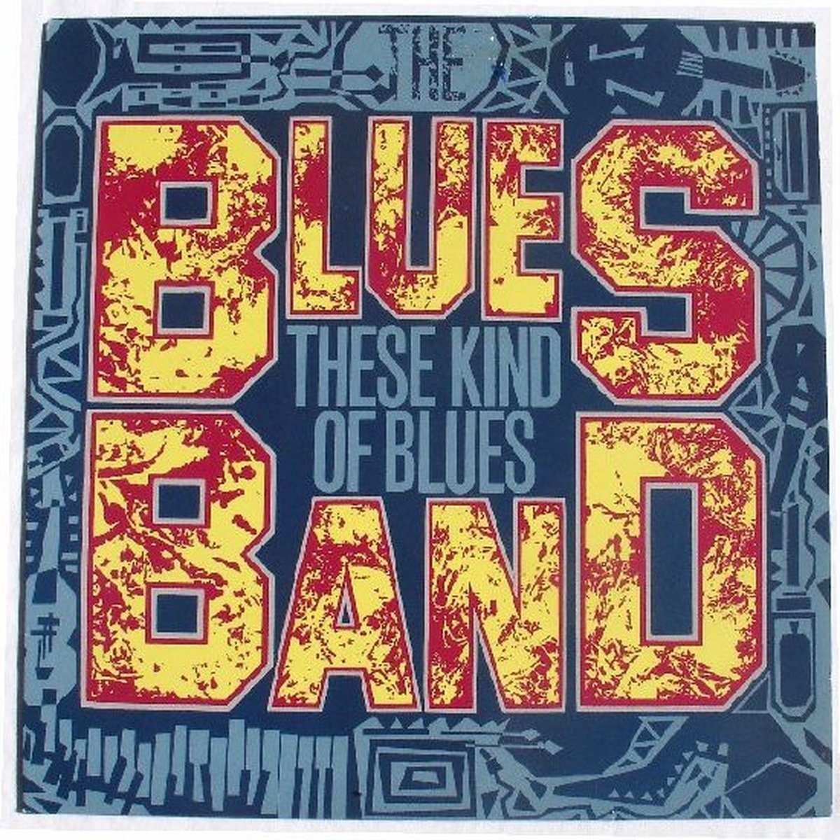 The Blues Band – These Kind Of Blues