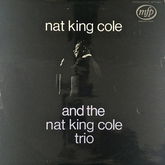 Nat King Cole – And The Nat King Cole Trio