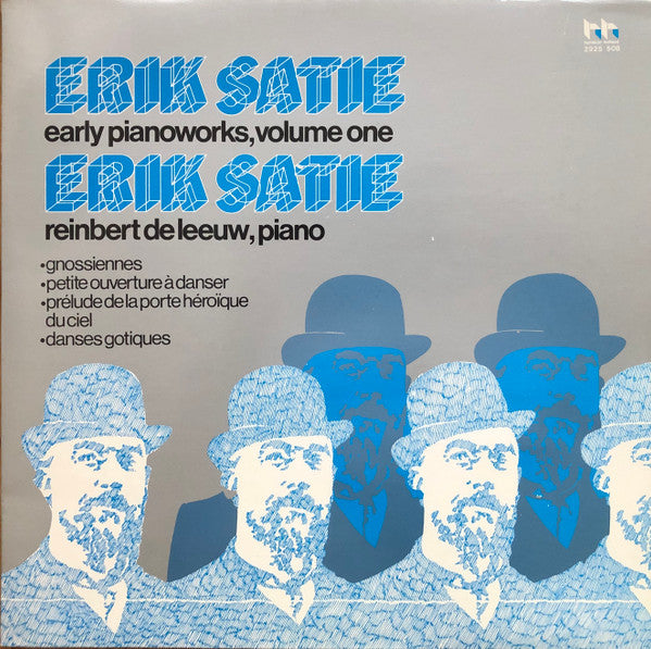 Erik Satie en Reinbert de Leeuw – Early Piano Works, Volume One