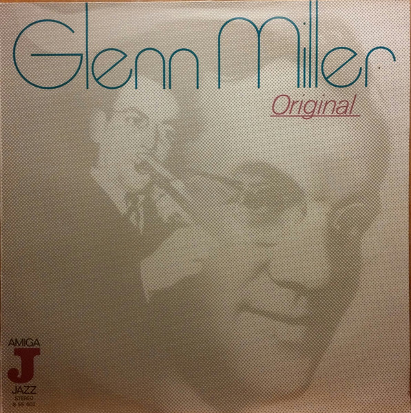 Glenn Miller - Original