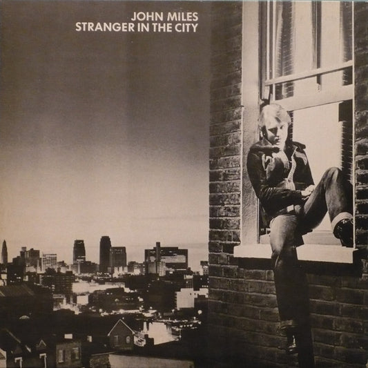 John Miles – Stranger In The City