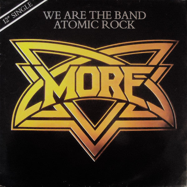 More – We Are The Band / Atomic Rock