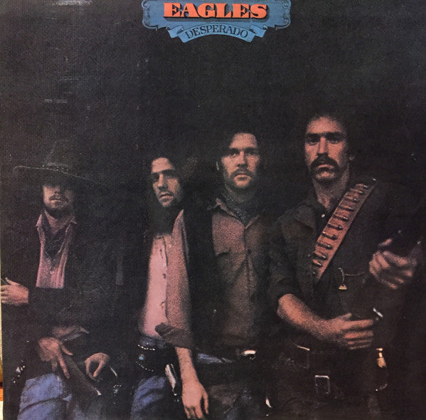 Eagles – Desperado