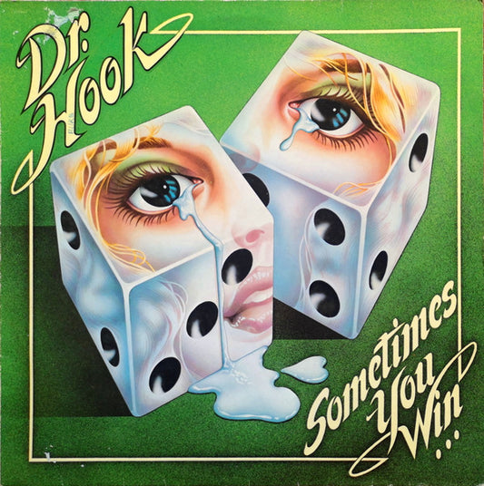 Dr. Hook – Sometimes You Win