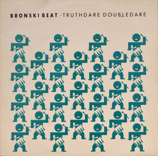 Bronski Beat – Truthdare Doubledare