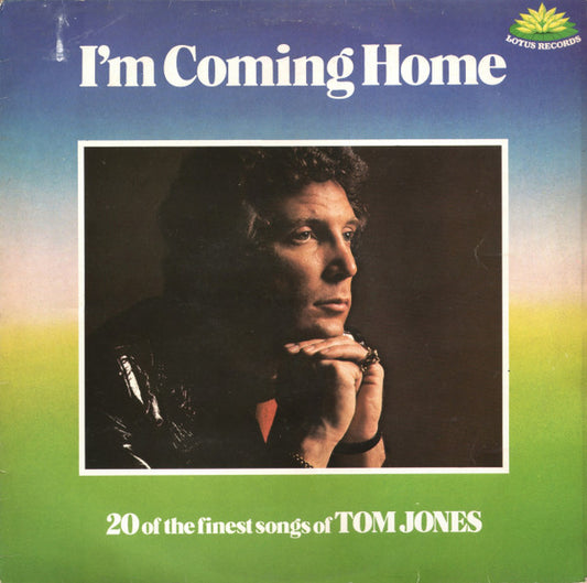 Tom Jones – I'm Coming Home