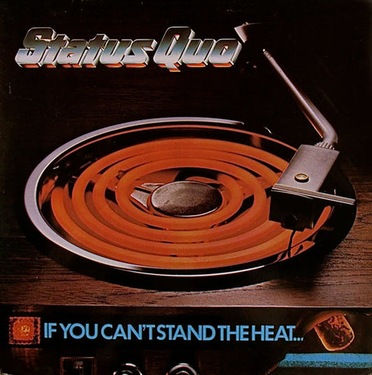 Status Quo – If You Can't Stand The Heat