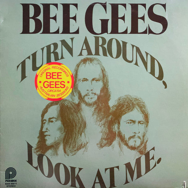 Bee Gees – Turn Around, Look At Me