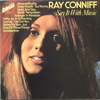 Ray Conniff – Say It With Music