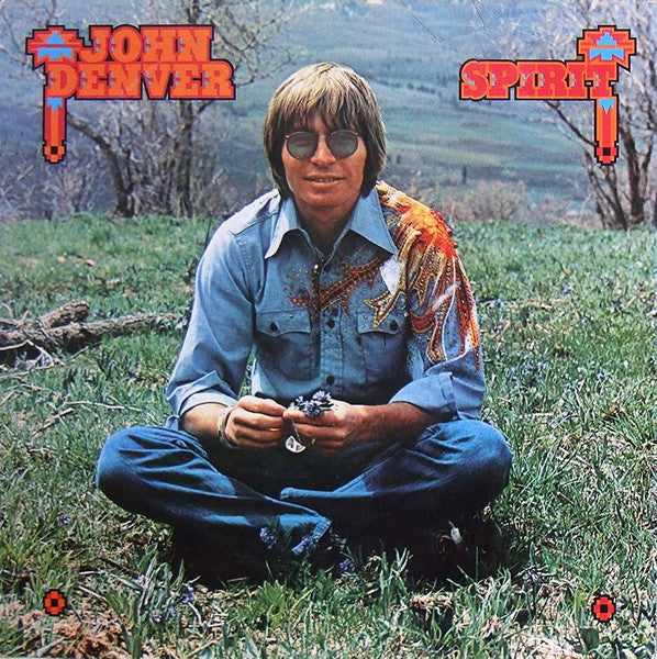 John Denver – Spirit