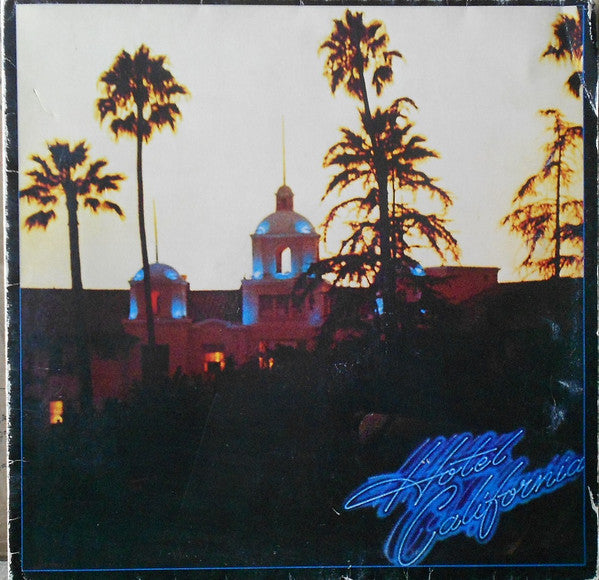 Eagles – Hotel California