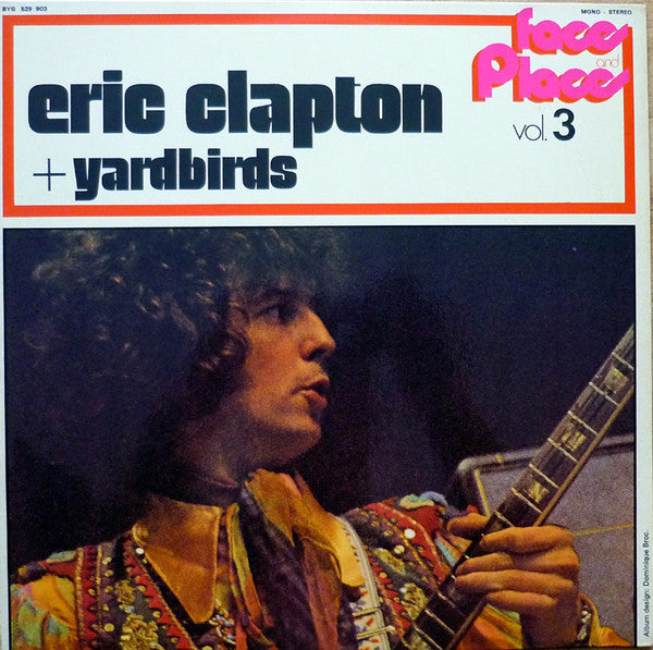 Eric Clapton & The Yardbirds – Faces & Places