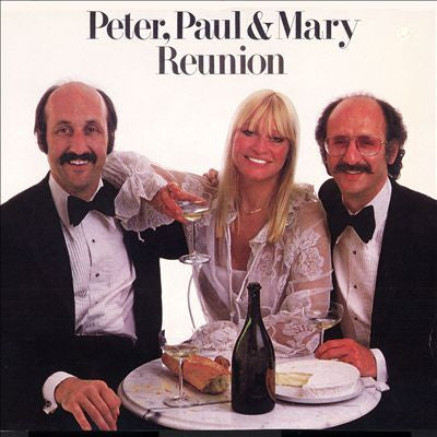 Peter, Paul & Mary – Reunion