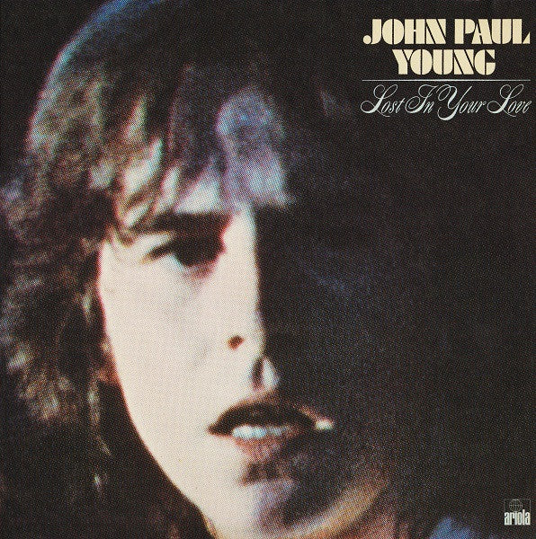John Paul Young – Lost In Your Love