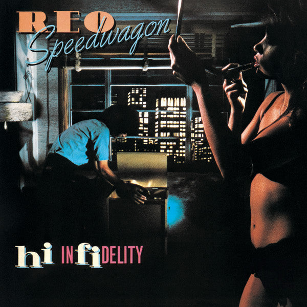 REO Speedwagon – Hi Infidelity