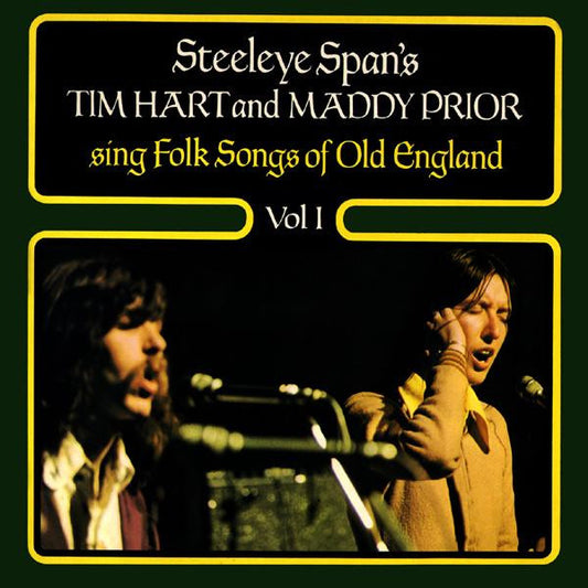 Tim Hart And Maddy Prior – Steeleye Span's Tim Hart And Maddy Prior Sing Folk Songs Of Old England Vol I