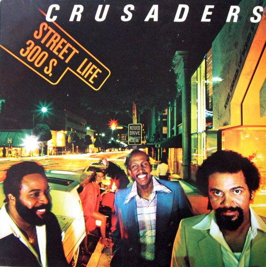 Crusaders – Street Life
