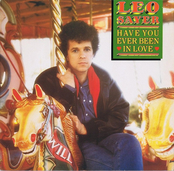 Leo Sayer – Have You Ever Been In Love
