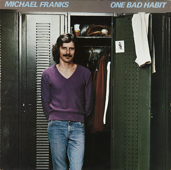 Michael Franks – One Bad Habit
