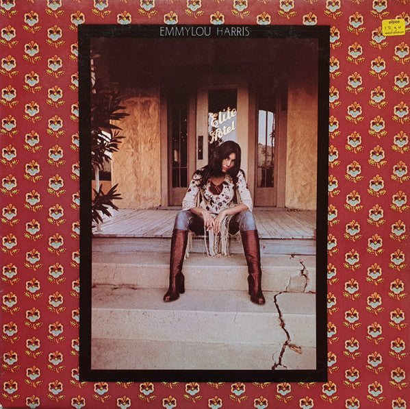 Emmylou Harris – Elite Hotel