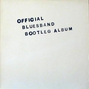 The Blues Band – Official Blues Band Bootleg Album