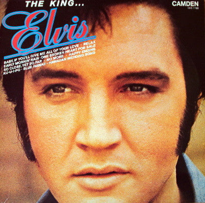 Elvis Presley - The King... Elvis