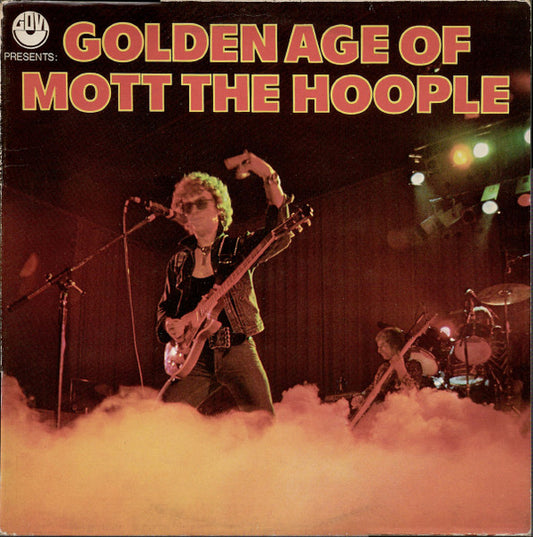 Mott The Hoople – Golden Age Of Mott The Hoople