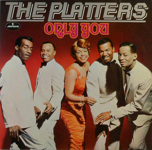 The Platters – Only You