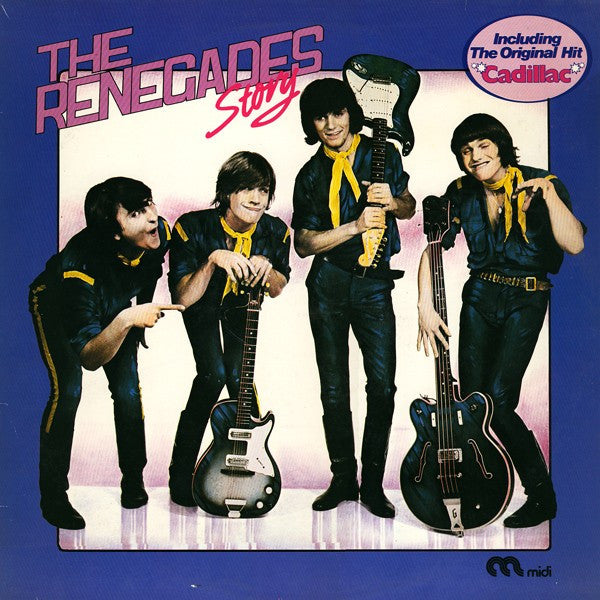 The Renegades – The Renegades Story
