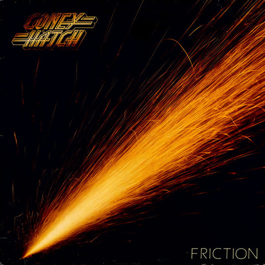 Coney Hatch – Friction