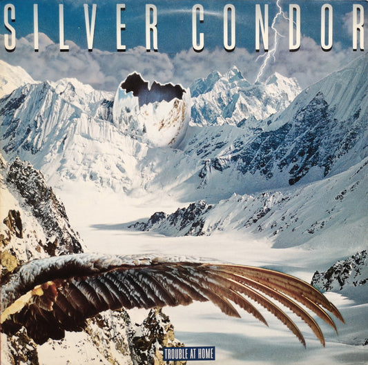Silver Condor – Trouble At Home