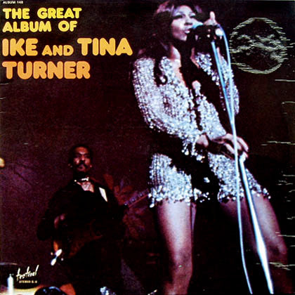 Ike & Tina Turner – The Great Album of Ike & Tina Turner