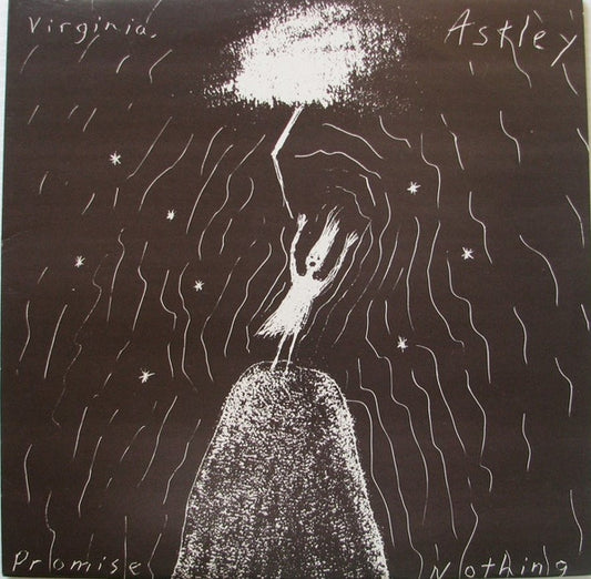 Virginia Astley – Promise Nothing