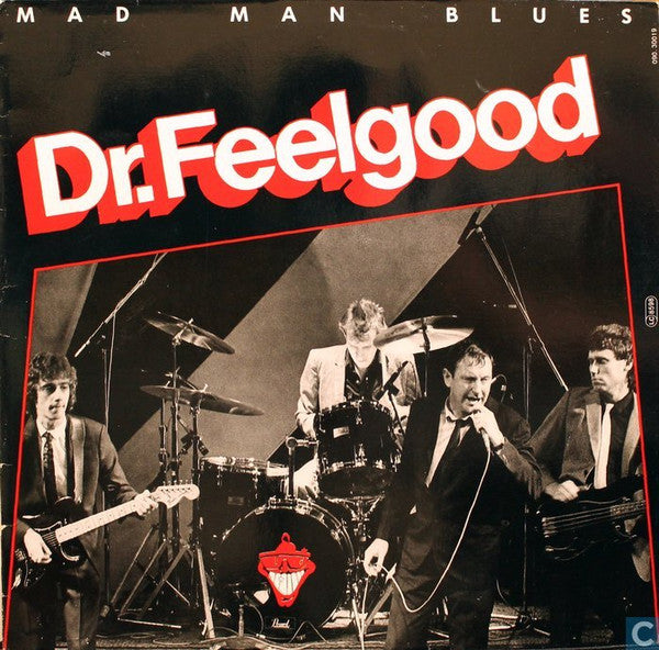 Dr. Feelgood – Mad Man Blues