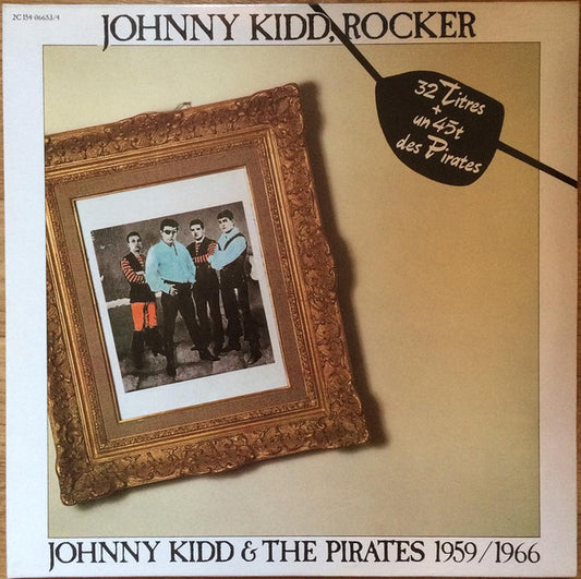 Johnny Kidd & The Pirates – Johnny Kidd, Rocker - 1959/1966