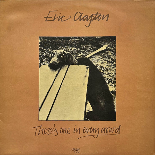 Eric Clapton – There's One In Every Crowd