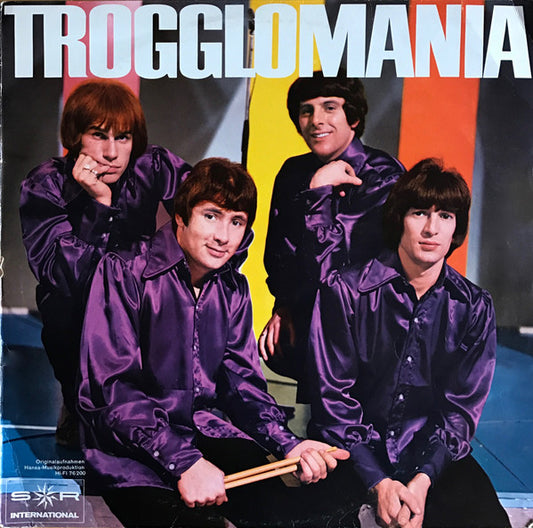 The Troggs – Trogglomania