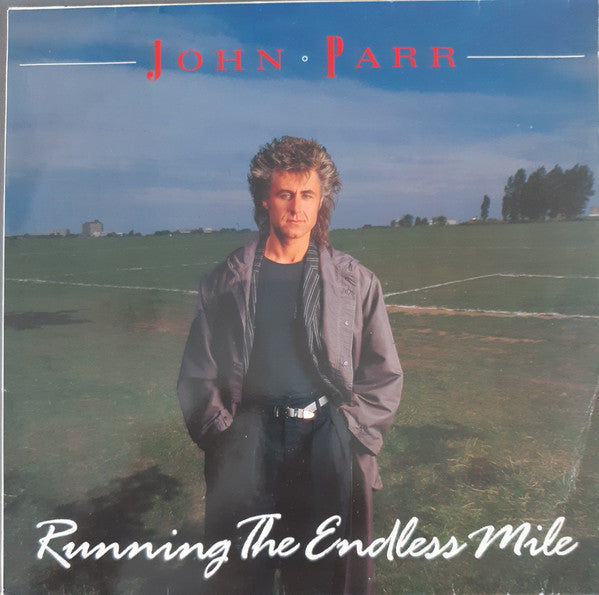 John Parr - Running The Endless Mile