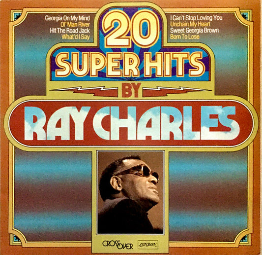 Ray Charles – 20 Super Hits by Ray Charles